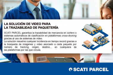 SCATI PARCEL, la solución de video para la trazabilidad de paquetería