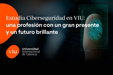 Ciberseguridad, una profesión con un gran presente y futuro brillante