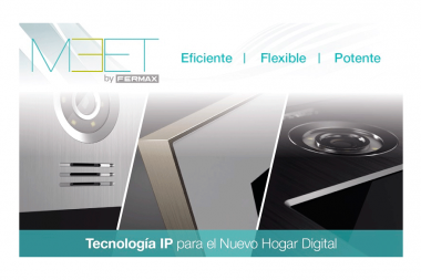 MEET de FERMAX: Tecnología IP para el Nuevo Hogar Digital