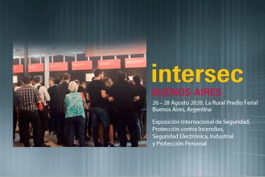 Intersec Buenos Aires 360º: herramientas para que los expositores maximicen su inversión