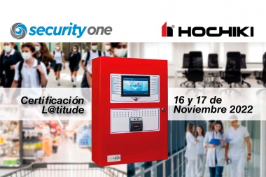 Certificación L@titude, Hochiki en Security One