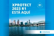 Lanzamiento de XPROTECT 2023 R1 ofrece mejor experiencia de usuario, herramientas de colaboración y mayor eficiencia en la verificación previa para la instalación