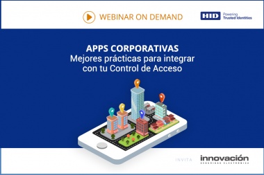 Apps Corporativas. Mejores prácticas para integrar con tu Control de Acceso