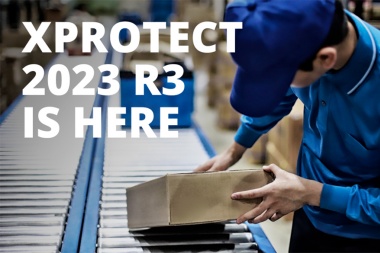 XProtect 2023 R3 eleva la eficiencia, mejora la colaboración y fortalece el control del sistema