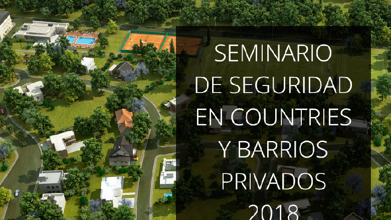 Seguridad en countries y barrios privados 2018