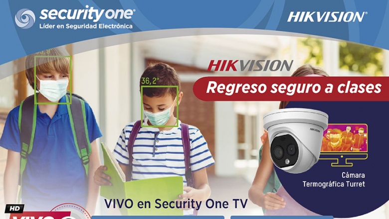 VIVO Back to School de Security One y hikvision