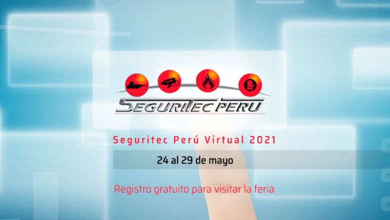 Invitación a Seguritec Perú Virtual 2021