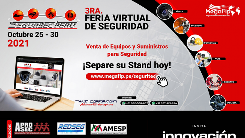 La tercera edición virtual de la feria Seguritec Perú se realizará del 25 al 30 de octubre de 2021