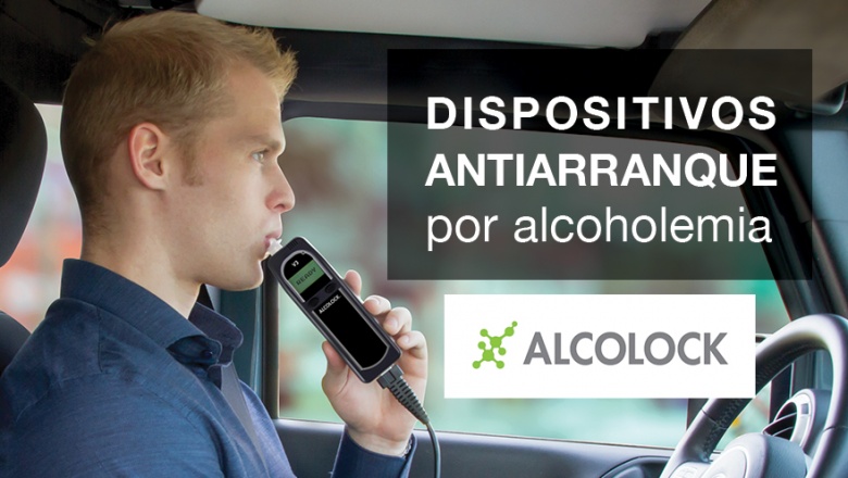 Dispositivos Antiarranque por Alcoholemia