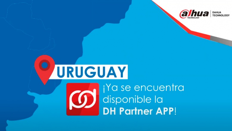 Dahualízate con Dahua Partner APP ahora en Uruguay