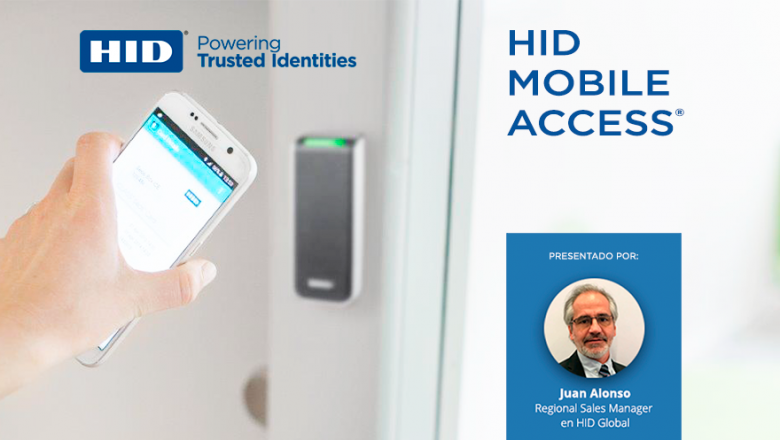 HID Mobile Access, la Solución de Acceso Sin Contacto de HID Global
