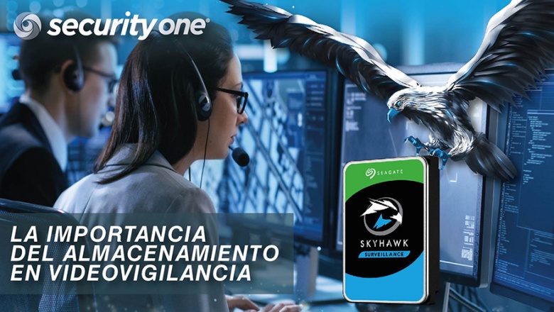 La importancia del almacenamiento en videovigilancia, con discos Skyhawk de Seagate