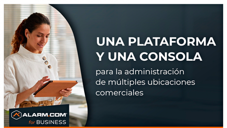 Administre múltiples ubicaciones comerciales con los servicios de seguridad inteligente de Alarm.com