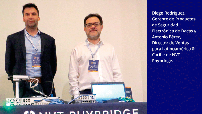 Se consolida la alianza entre NVT Phybridge y Dacas