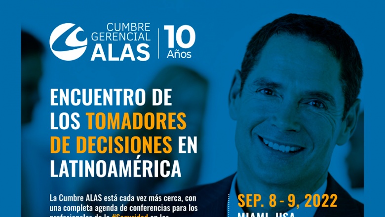 Cumbre ALAS, la seguridad latinoamericana en un solo lugar