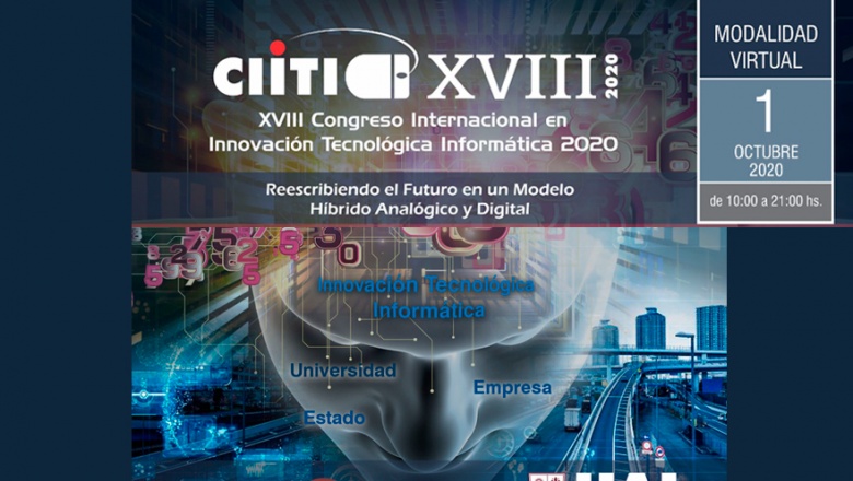 El congreso tecnológico CIITI será virtual y llega a los 18 años ininterrumpidos