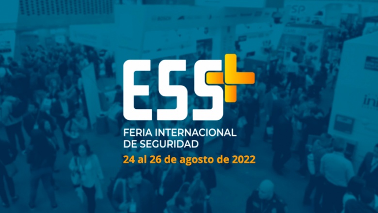 La Feria Internacional de Seguridad ESS+ 2022 apuesta todo para construir ciudades más seguras