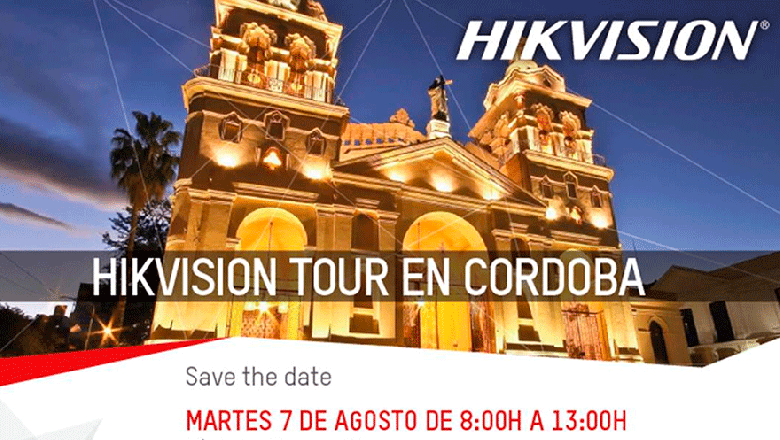 No te pierdas el HIKVISION TOUR 2018 - Córdoba - HIKVISION + SEAGATE