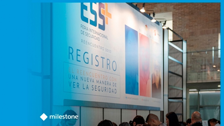 Milestone Systems participará en la feria internacional de seguridad ESS+ de Bogotá