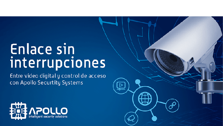 Enlace sin interrupciones entre video digital y control de acceso con Apollo Securtity Systems