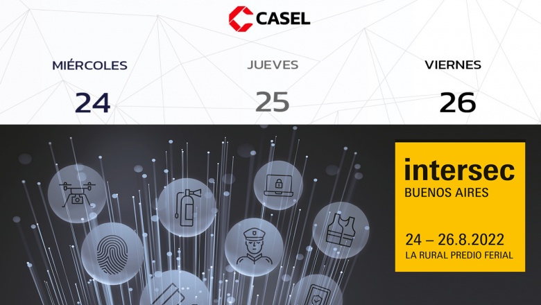 Actividades que brindará CASEL en Intersec Buenos Aires
