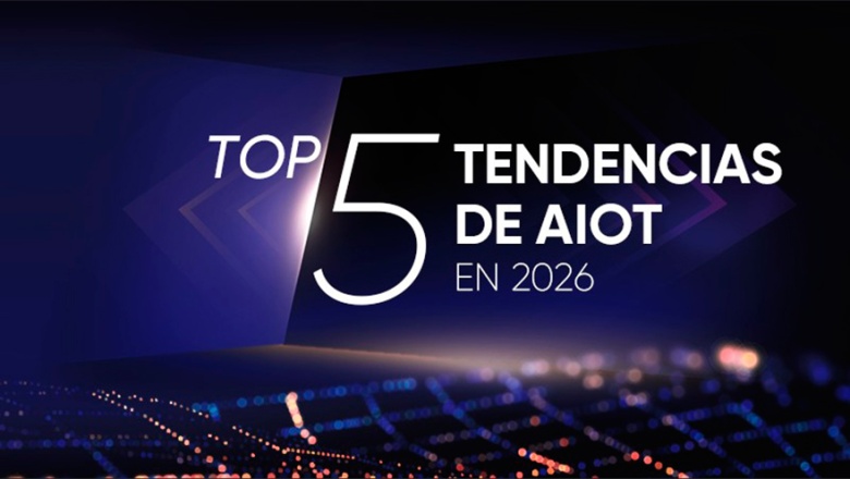 AIoT en 2026: las cinco tendencias que están redefiniendo la industria, los negocios y la sociedad