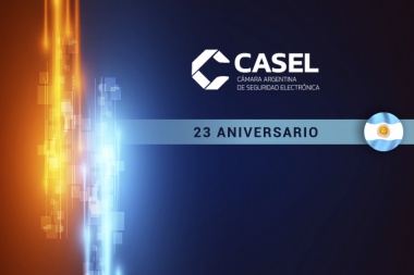 CASEL celebra el 23º Aniversario de su fundación y el Día de la Seguridad Electrónica en Argentina